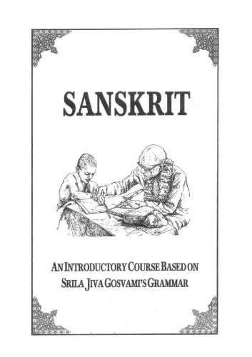 Sankrit Grammar: An Introductory Course Based on Srila Jiva Gosvami's Grammar