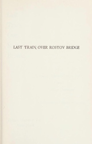Last Train Over Rostov Bridge