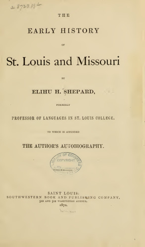 The Early History of St. Louis and Missouri