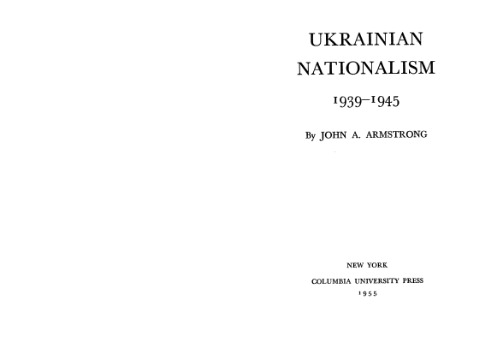 Ukrainian Nationalism. 1939-1945