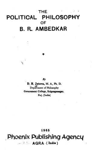 The political philosophy of B.R. Ambedkar
