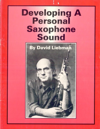 Developing a personal saxophone sound.