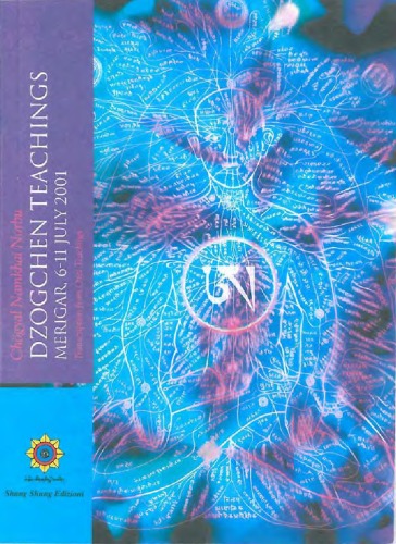 Dzogchen Teachings: Merigar, 6-11 July 2001