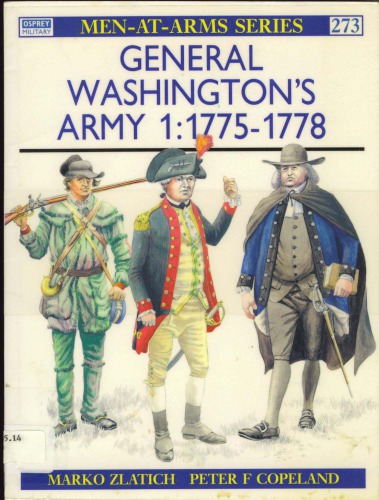 General Washington’s Army (1) 1775-1778