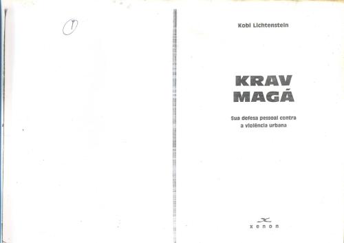 Krav Magá: sua defesa pessoal contra a vtolênsia urbana
