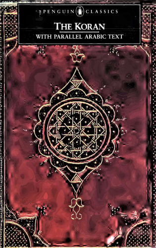 The Koran, with Parallel Arabic Text