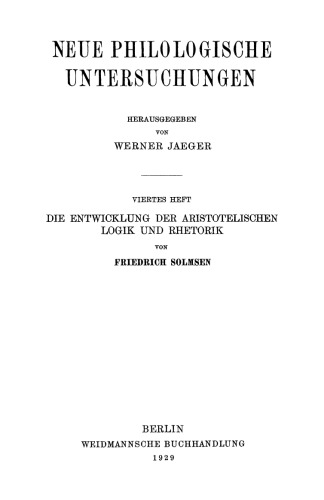 Die Entwicklung der Aristotelischen Logik und Rhetorik