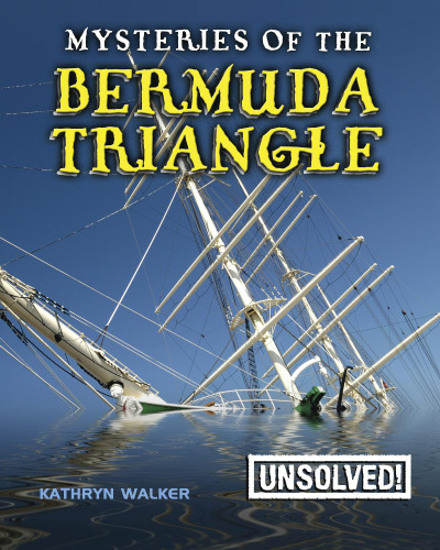Mysteries of the Bermuda Triangle