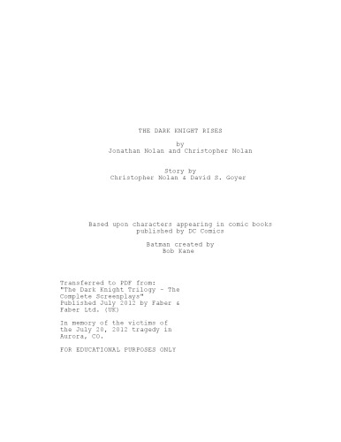The Dark Knight Rises: The Complete Screenplay