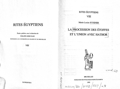 La Procession Des Etoffes et L'Union Avec Hathor