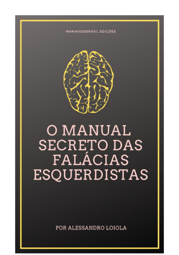 O manual secreto das falácias esquerdistas