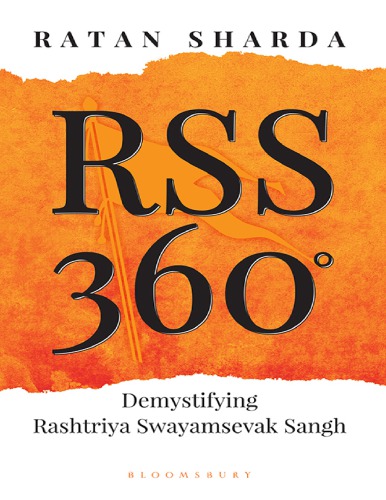 RSS 360° - Demystifying Rashtriya Swayamsevak Sangh