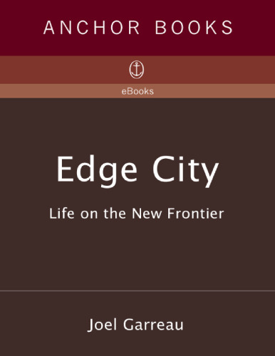 Edge City_Life on the New Frontier