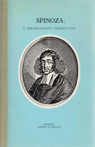 Spinoza, a Tercentenary Perspective