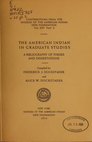 The American Indian in graduate studies : a bibliography of theses and dissertations
