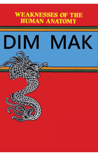 Dim Mak: Weakness of the Human Anatomy