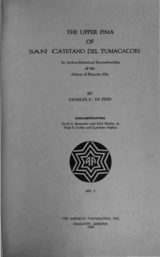 The Upper Pima of San Cayetano del Tumacacori