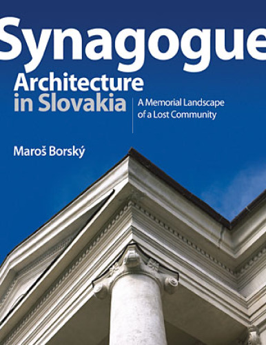 Synagogue Architecture in Slovakia