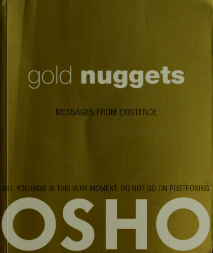 Gold Nuggets: Messages from Existence