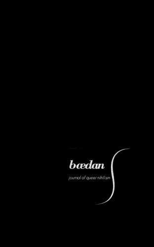 Baedan 1: Journal of Queer Nihilism