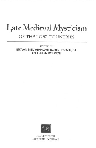 Late Medieval Mysticism of the Low Countries