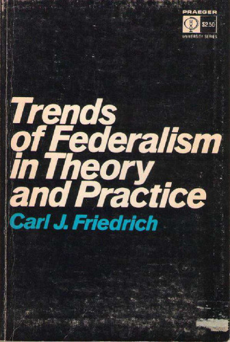 Trends of Federalism in Theory and Practice