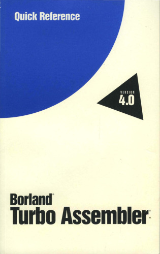 Borland Turbo Assembler 4.0 Quick Reference Guide