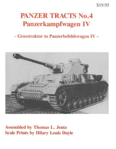 Panzerkampfwagen IV Grosstraktor to Panzerbefehlswagen IV (Panzer Tracts No.4)