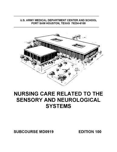 Nursing Care Related to the Sensory and Neurological Systems MD0919