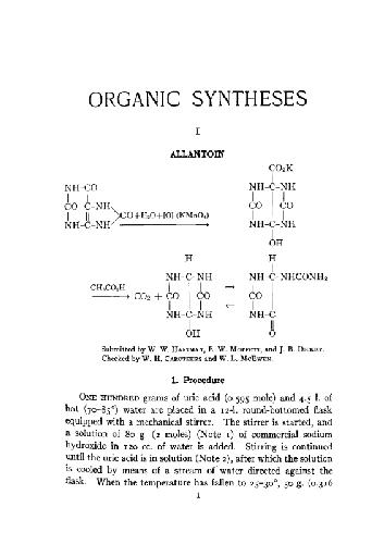 Organic Syntheses An annual publication of satisfactory methods