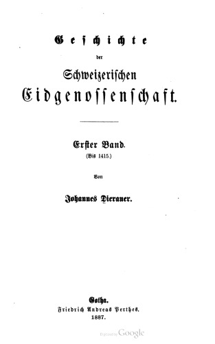 Geschichte der Schweizerischen Eidgenossenschaft / Bis 1415