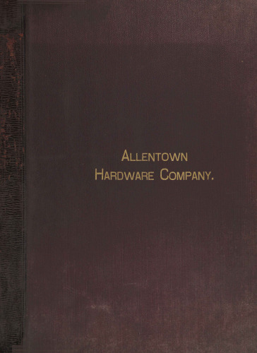 Allentown Hardware Co. Manufacturers of Hardware Catalogue