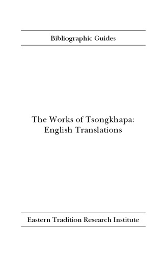 The Works of Tsongkhapa: English Translations