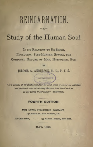 Reincarnation: A Study of the Human Soul