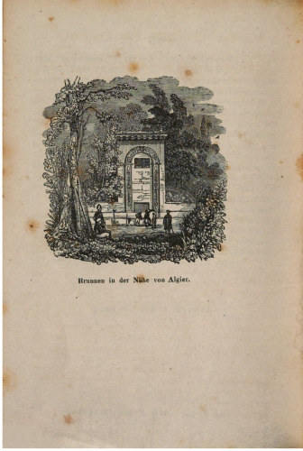 Gemälde der Berberei, oder Geschichte und gegenwärtiger Zustand der Staaten Tunis, Tripolis, Algier und Marocco