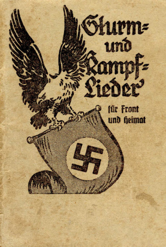 Propaganda-Verlag Paul Hochmuth - Sturm und Kampflieder fuer Front und Heimat (1941, 132 S., Scan, Fraktur)