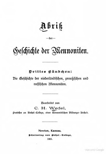 Die Geschichte der niederländischen, preußischen und russischen Mennoniten