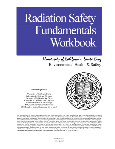 Radiation Safety Fundamentals Workbook - Univ of Calif