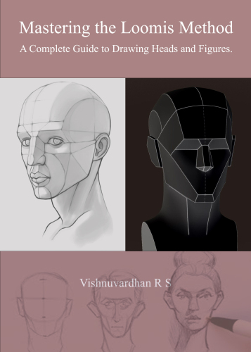Mastering the Loomis Method: A Complete Guide to Drawing Heads and Figures.