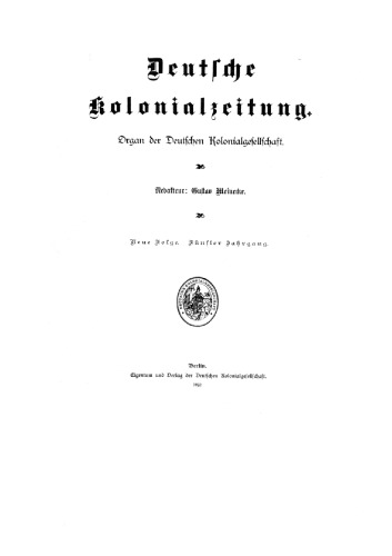 Deutsche Kolonialzeitung. Organ der Deutschen Kolonialgesellschaft