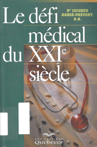 Le défi médical du XXIe siècle