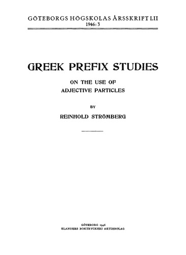 Greek Prefix Studies: On the Use of Adjective Particles