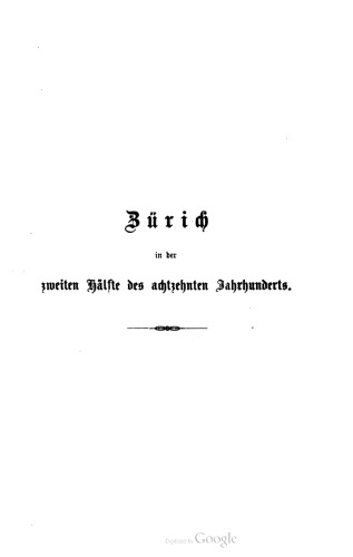Zürich in der zweiten Hälfte des achtzehnten Jahrhunderts