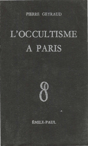 L'occultisme à Paris et la survivance secrète de l'Eglise d'Avignon