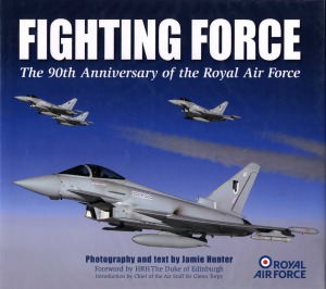 Fighting Force. The 90th Anniversary of the Royal Air Force