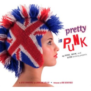 Pretty in Punk 25 Punk, Rock, and Goth Knitting Projects