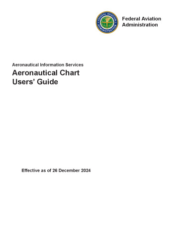 Aeronautical Charts Users' Guide. Effective as of 26 December 2024