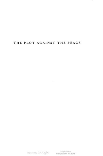 The Plot Against the Peace: A Warning to the Nation!