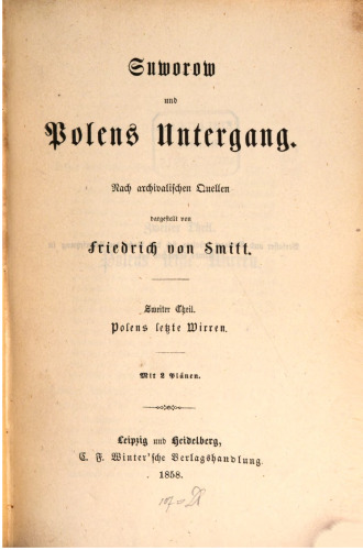 Suworow und Polens Untergang / Polens letzte Wirren