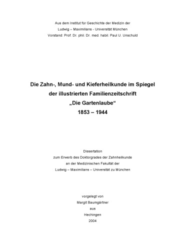 Die Zahn-, Mund- und Kieferheilkunde im Spiegel der illustrierten Familienzeitschrift "Die Gartenlaube" 1853-1944